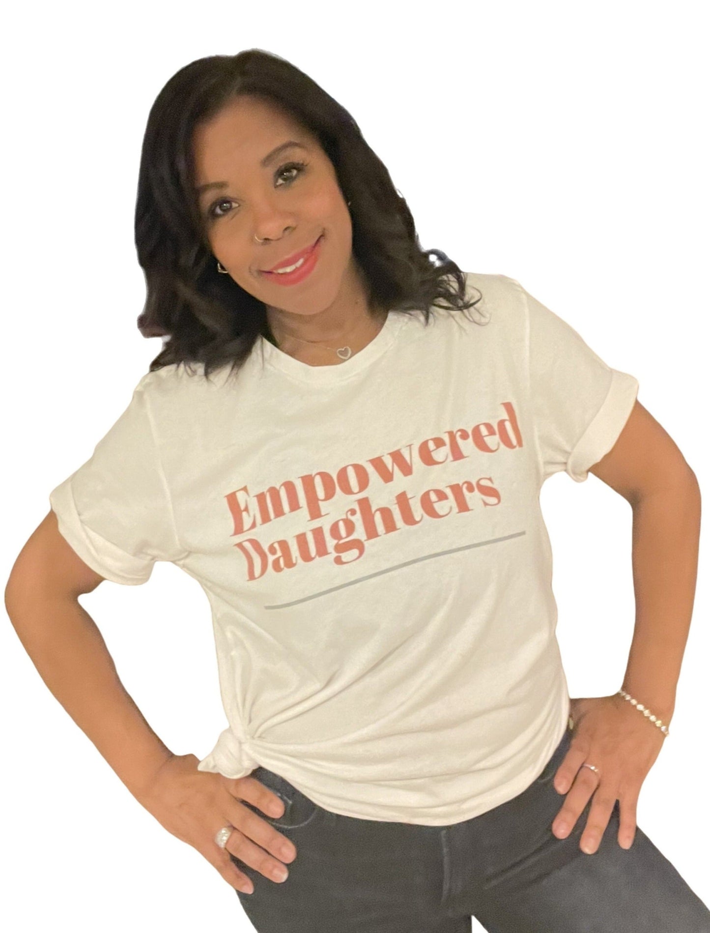 Empowered Daughters White T-Shirt